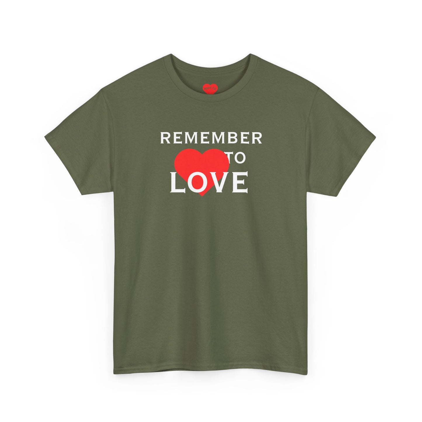 Remember to Love Tee